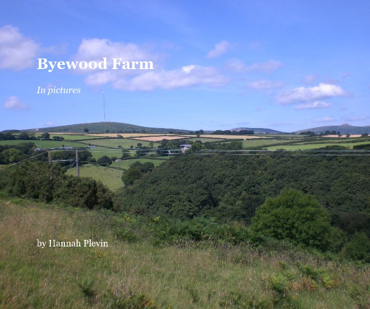 View Byewood Farm by Hannah Plevin