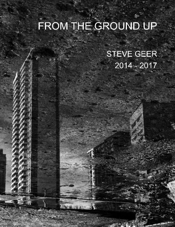 Bekijk FROM THE GROUND UP op Steve Geer
