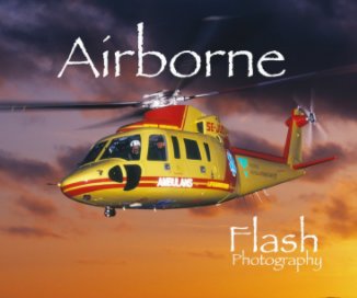 Airborne Flash Photography for the Aviation Industry book cover