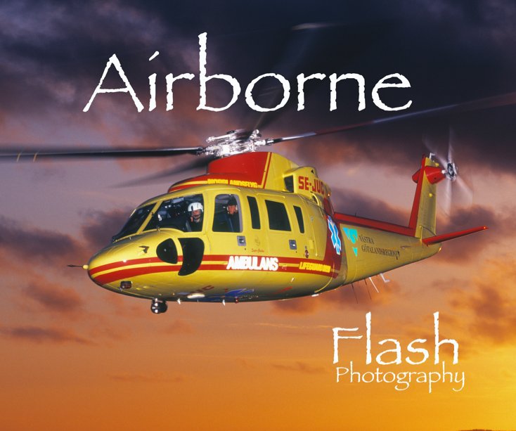 View Airborne Flash Photography for the Aviation Industry by Claes Axstål