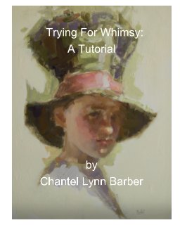 Trying For Whimsy:
A Tutorial book cover