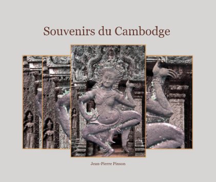 Souvenirs du Cambodge book cover