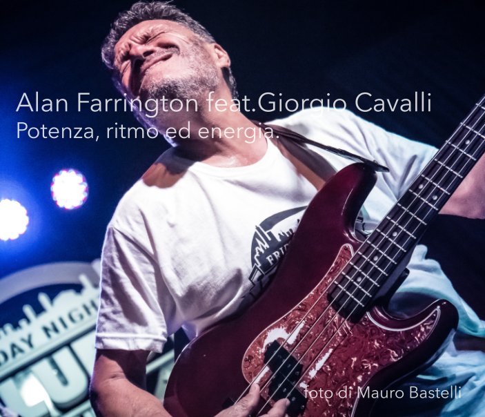 Bekijk Alan Farrington feat. Giorgio Cavalli op Mauro Bastelli