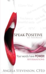 Speak Positive to Yourself book cover