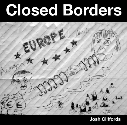 Visualizza Closed Borders di Josh Cliffords