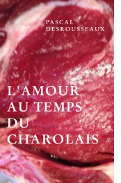 L'amour au temps du Charolais book cover