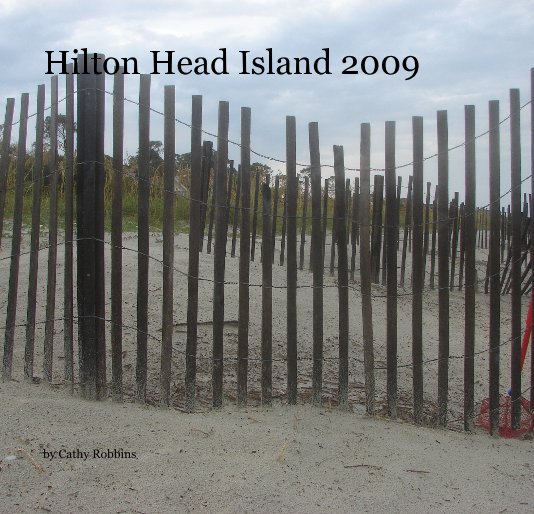 Bekijk Hilton Head Island 2009 op Cathy Robbins