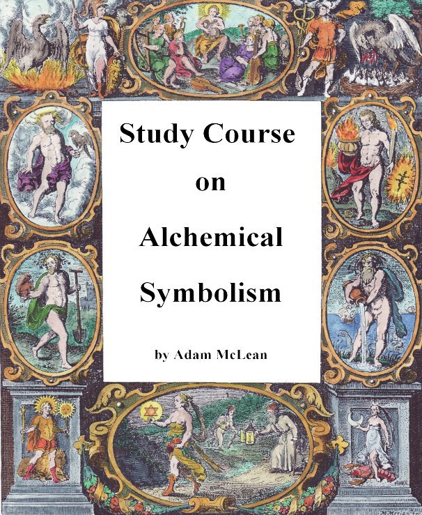 Bekijk Study course on alchemical symbolism op Adam McLean