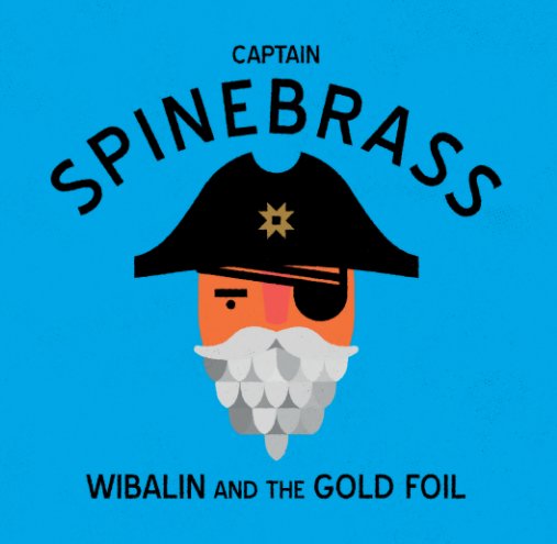 Ver Captain Spinebrass por Bridie Wilkinson & Aaron Munday
