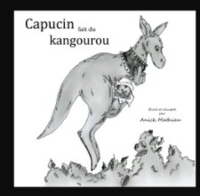 Capucin fait du kangourou book cover