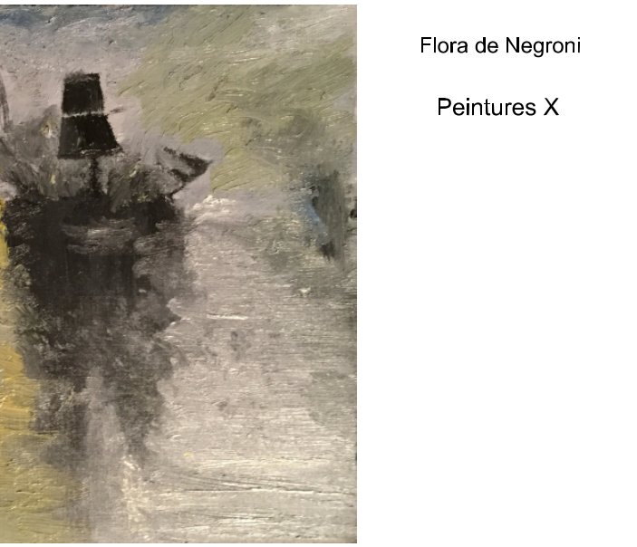 View Peintures X by Flora de Negroni