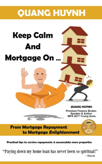 Bekijk Keep Calm and Mortgage On op Quang Huynh