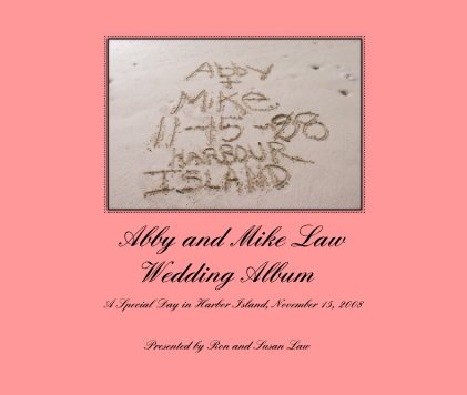 Abby and Mike Law Wedding Album book cover