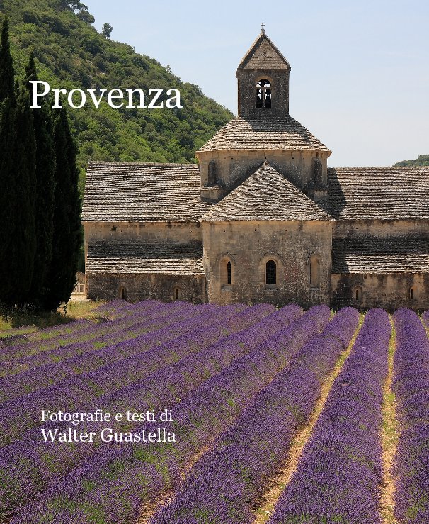 View Provenza by Walter Guastella