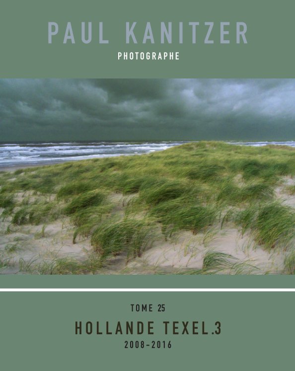 View T25 TEXEL.3 by Paul Kanitzer