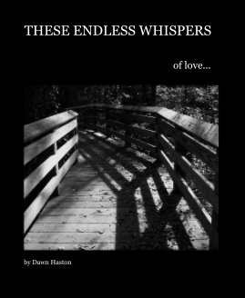THESE ENDLESS WHISPERS book cover