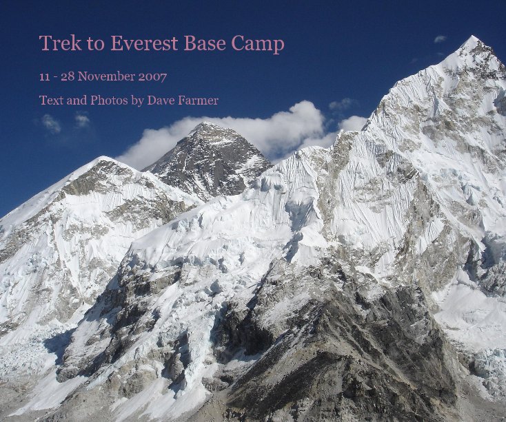 View Trek to Everest Base Camp by Dave Farmer