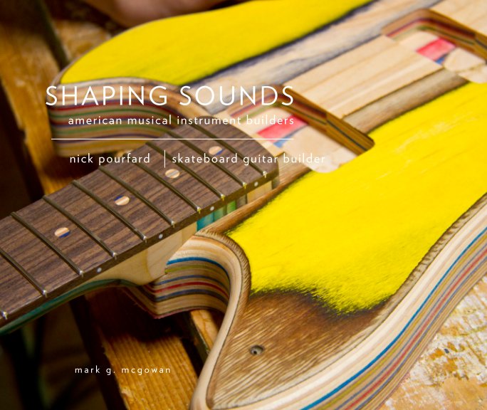 View Shaping Sounds: Nick Pourfard by Mark McGowan