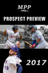 MILLER PARK PROSPECTS 2017 PROSPECT PREVIEW book cover