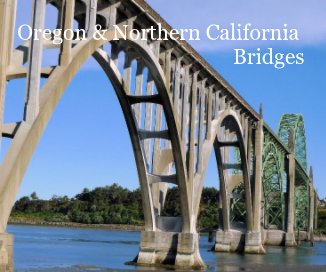 Oregon & Northern California Bridges book cover