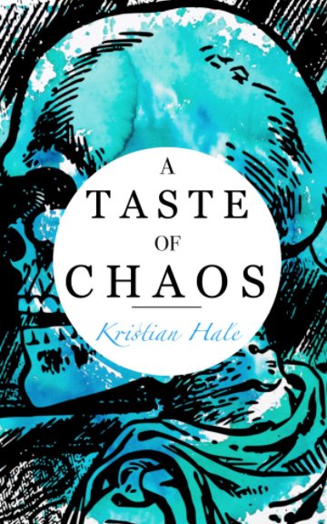Visualizza A Taste of Chaos di Kristian Hale