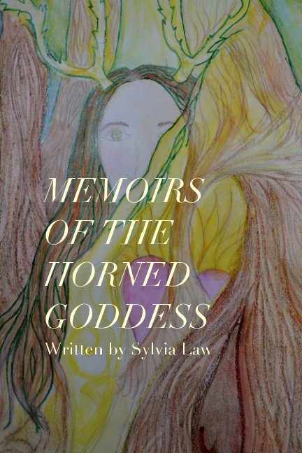 Visualizza Memoirs of the Horned Goddess di Sylvia Law