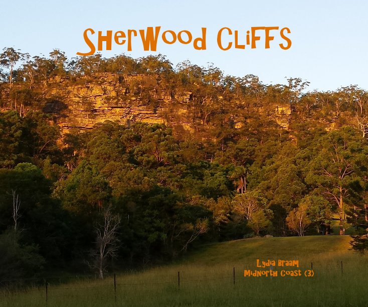 View Sherwood Cliffs by Lydia Braam
