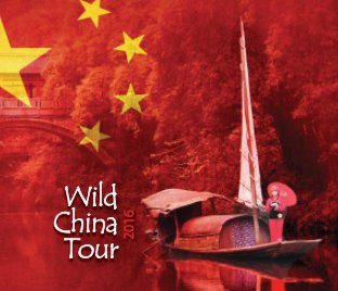 Wild China Tour of 2016 book cover