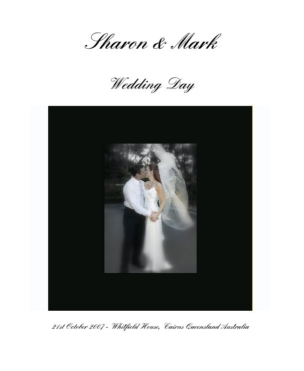 View Sharon & Mark's Wedding by Ingrid Douglas