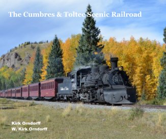 The Cumbres & Toltec Scenic Railroad book cover