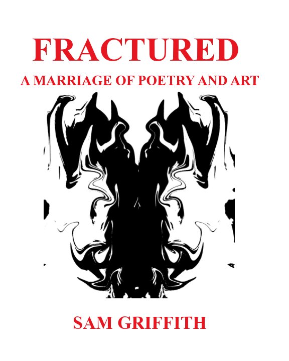 View FRACTURED by SAM GRIFFITH