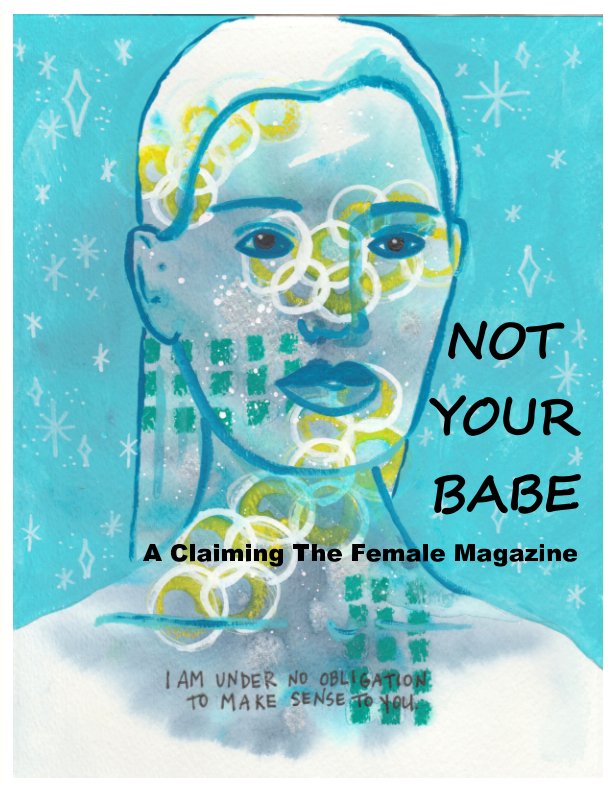 View Not Your Babe by Totems Class Artists