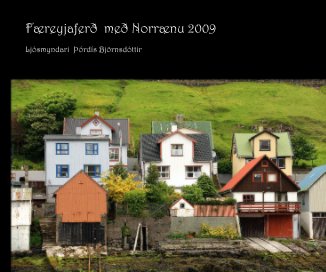 FÃ¦reyjaferÃ°  meÃ° NorrÃ¦nu 2009 book cover