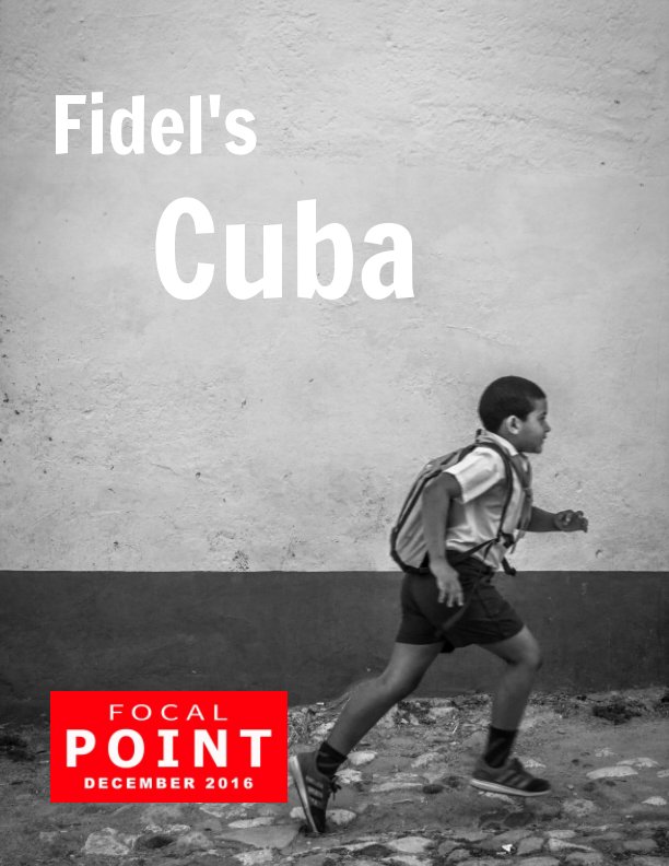 View Fidel's Cuba by Janey Devine FRPS