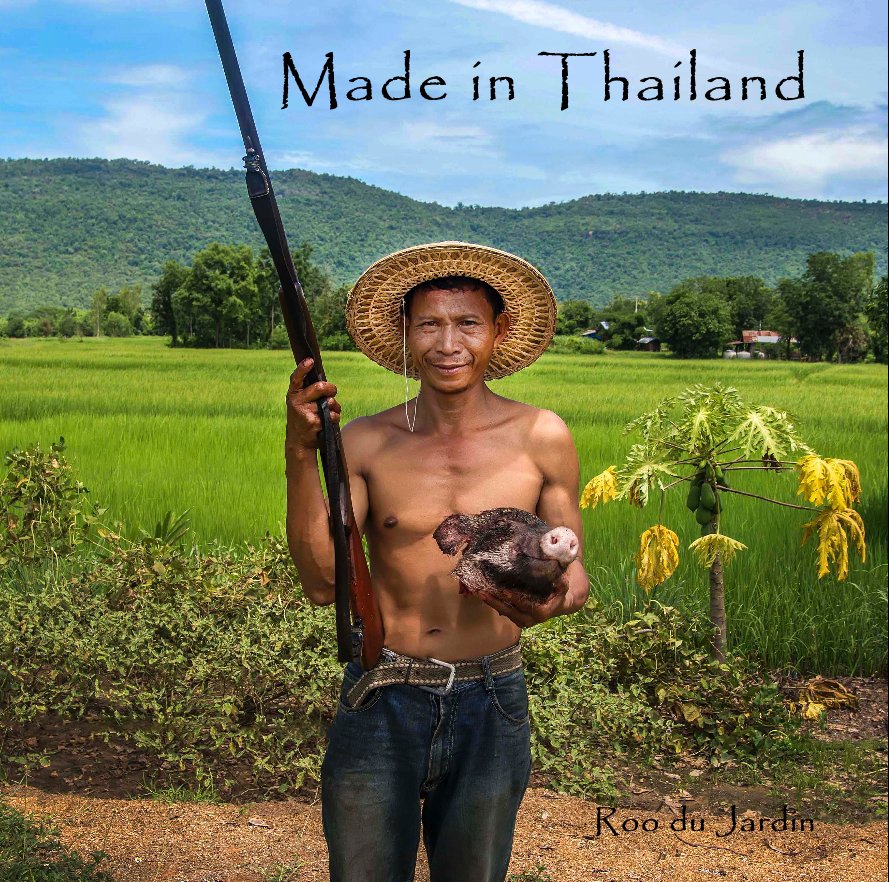 Ver Made in Thailand por Roo du Jardin