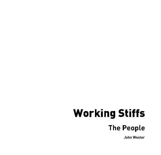 View Working Stiffs by John Wester