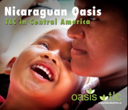 Nicaraguan Oasis -- TLC in Central America book cover