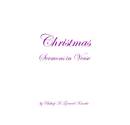 View Christmas Sermons in Verse by nknoche