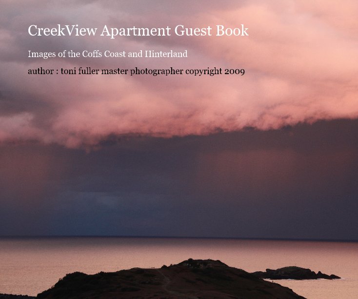 Ver CreekView Apartment Guest Book por author : toni fuller master photographer copyright 2009