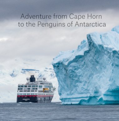 MIDNATSOL_04-17 FEB 2017_Adventure from Cape Horn to the Penguins of Antarctica book cover