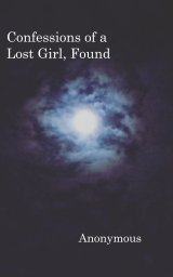 Confessions of a Lost Girl, Found book cover