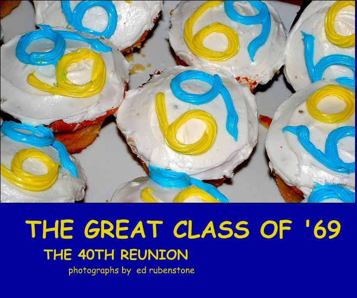 Ver The Great Class of '69 por Ed Rubenstone