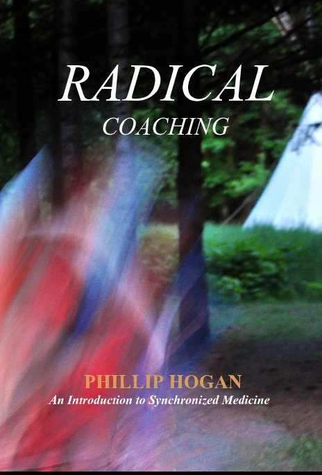 View Radical  Coaching by PHILLIP HOGAN