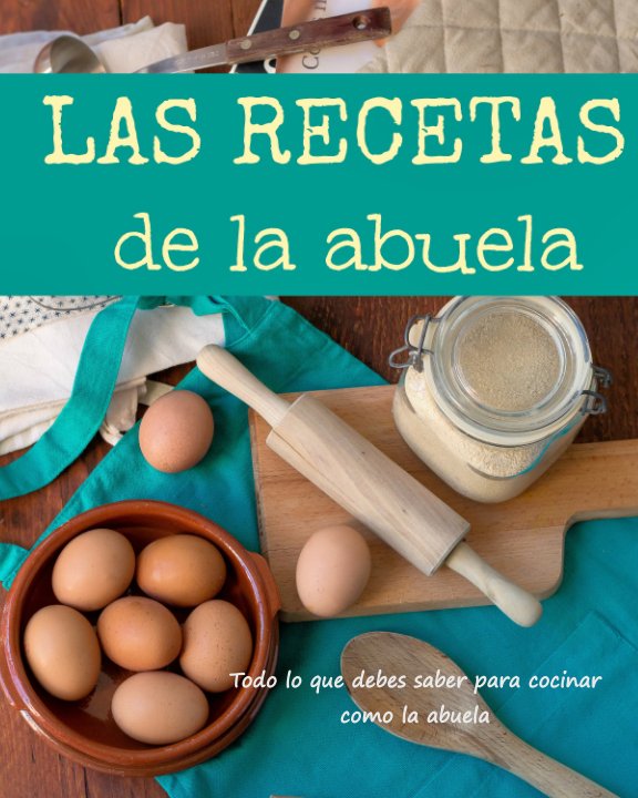 Las recetas de la Abuela v2 nach Cristina Santos anzeigen