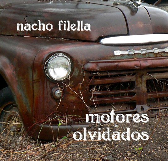 View Motores Olvidados by Nacho Filella