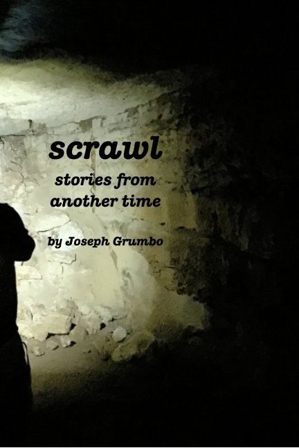 View Scrawl by Joseph Grumbo
