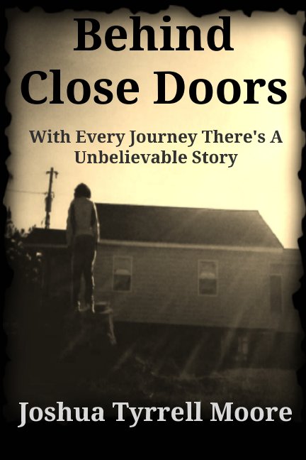 Ver Behind Close Doors por Joshua Tyrrell Moore