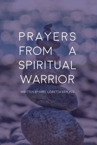 Prayers From A Spiritual Warrior book cover