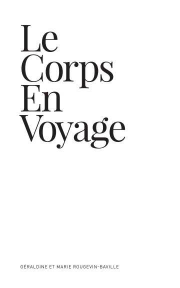 View Le corps en voyage by Géraldine et Marie Rougevin-Baville