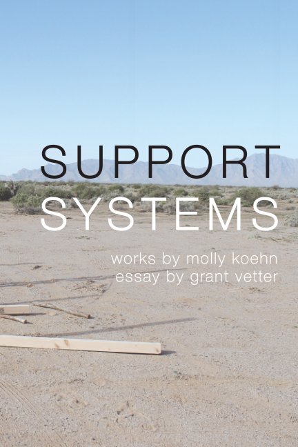 View SUPPORT SYSTEMS by Molly Koehn